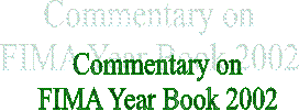 Commentary on
FIMA Year Book 2002